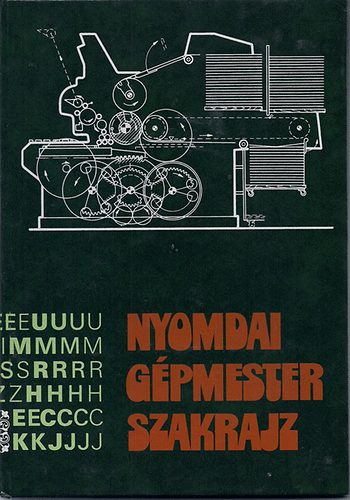 Csereklye József - Nyomdai gépmester szakrajz