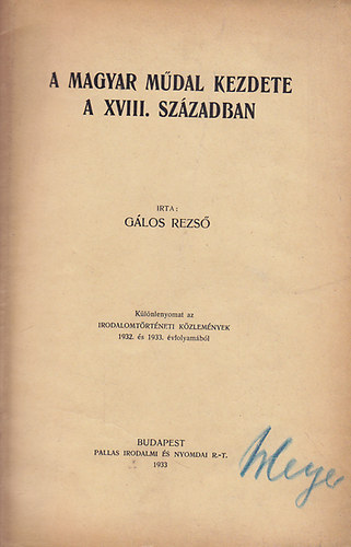 G�los Rezs� - A magyar m�dal kezdete a XVIII. sz�zadban