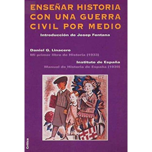 ENSENAR HISTORIA CON UNA GUERRA CIVIL POR MEDIO