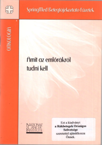 Dr. Végh Éva ford. - Amit az emlőrákról tudni kell