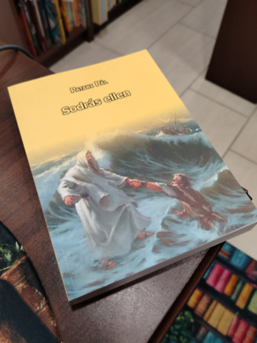 Pataki P�l - Sodr�s ellen