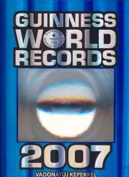 Craig Glenday  (szerk.) - Guinness World Records 2007