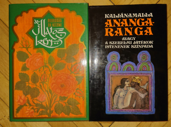 2 db keleti klasszikus erotikus könyv: Muhammad an-Nefzawi Az illatos kert, Ananga-ranga avagy a szerelmi játékok istenének színpada (Kaljánamalla)