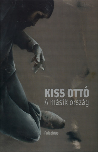 Kiss Ott - A msik orszg