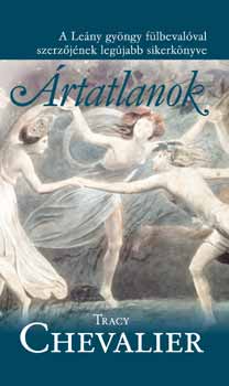 Tracy Chevalier - Ártatlanok