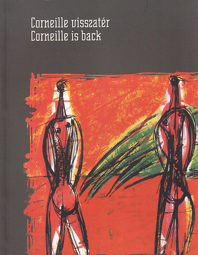 Corneille visszatr - Corneille is back