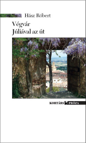 Hsz Rbert - Vgvr / Jlival az t