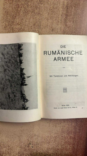 Die rumänische armee. Mit einer beilage, textskizzen und abbildungen.