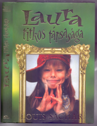 Louis Sachar - Laura titkos t�rsas�ga