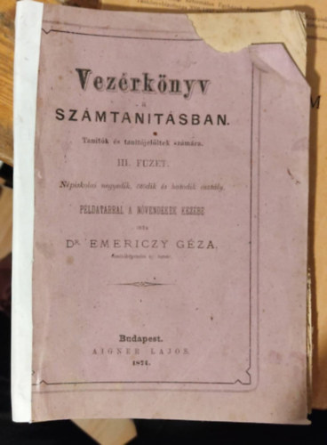 Emericzy G�za - Vez�rk�nyv a sz�mtan�t�sban III. f�zet