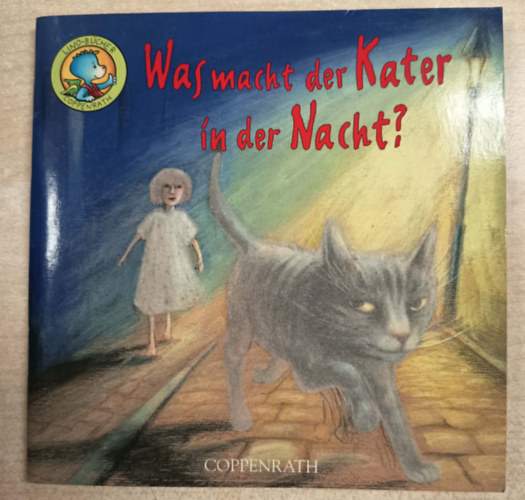 Maria Seidemann - Was macht der Kater in der Nacht? - Mit csinál a macska éjszaka?
