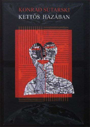 Konrad Sutarski - Kett�s haz�ban
