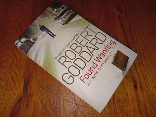 Robert Goddard - Found Wanting