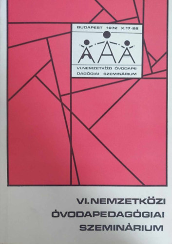 VI. Nemzetközi Óvodapedagógiai Szeminárim