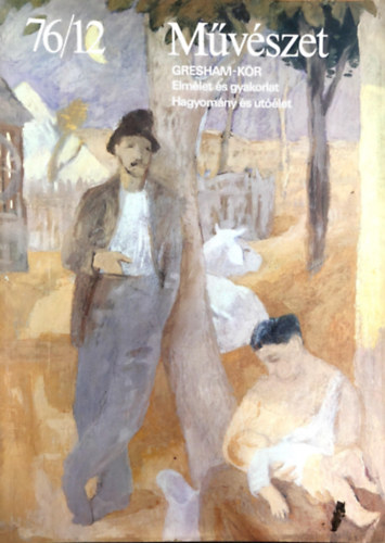 Művészet - / 1976. december, XVII. évfolyam 12. szám