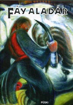 F�y Alad�r �lete �s m�v�szete