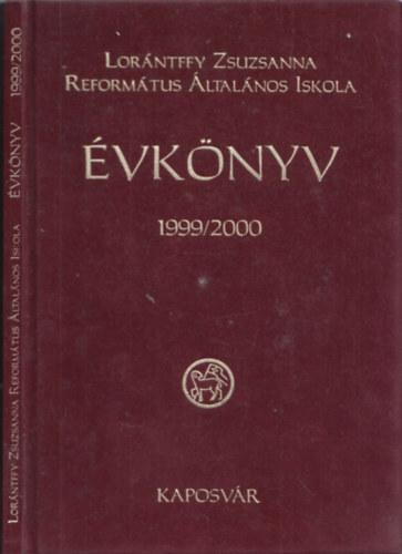 Lorntffy Zsuzsanna Reformtus Iskola - vknyv 1999/2000