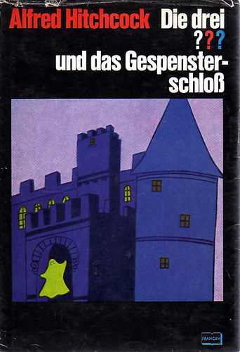 Alfred Hitchcock - Die drei ??? und das Gespensterschlo�