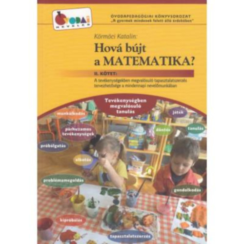 Krmci Katalin - Hov bjt a matematika? II. ktet