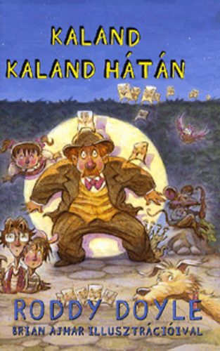 Roddy Doyle - Kaland kaland h�t�n