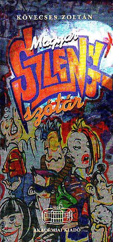 K�vecses Zolt�n - Szleng sz�t�r