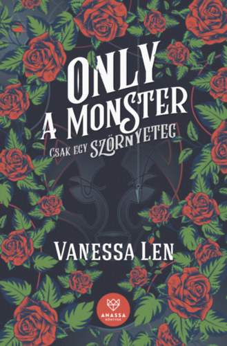 Vanessa Len - Only a Monster - Csak egy sz�rnyeteg