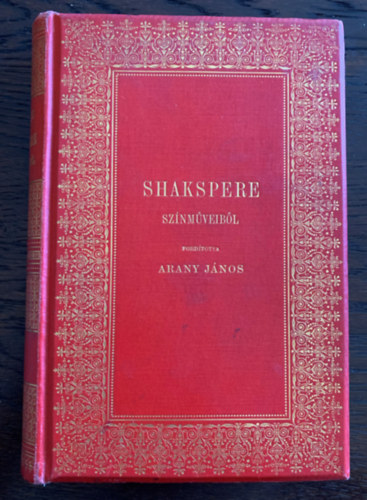AranyJ�nos - Shakespeare sz�nm�veib�l - A Szent-Iv�n �ji �lom, Hamlet, d�n kir�lyfi, J�nos Kir�ly