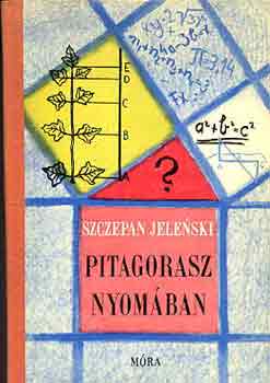 Szczepan Jelenski - Pitagorasz nyomában