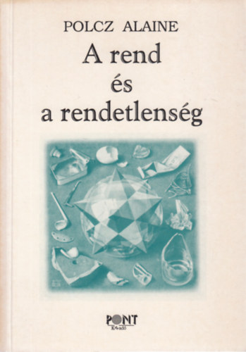 Polcz Alaine - Rend �s rendetlens�g