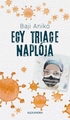 Baji Anik - Egy triage naplja