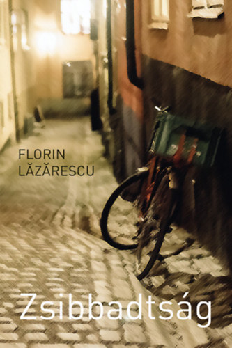 Florin Lazarescu - Zsibbadtsg