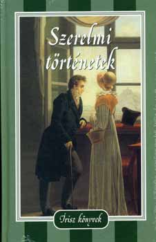 Guy De Maupassant, Alexander Szergejevics Puskin, Thomas Hardy, Jkai Mr, Krdy Gyula, Storm, Theodor, Mikszth Klmn, Anton Pavlovics Csehov, Kaffka Margit, Ady Endre, Honor d Csth Gza - Szerelmi trtnetek