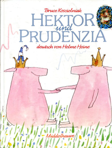Bruce Koscielniak - Hektor und Prudenzia
