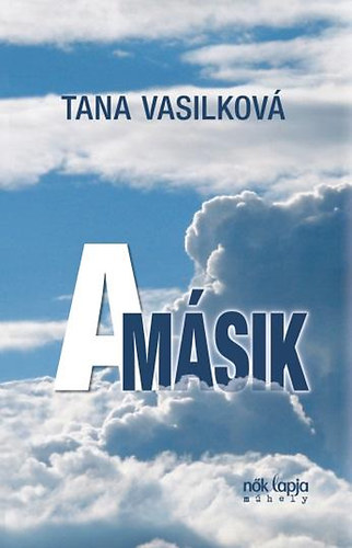 Tana Vasilkova - A m�sik