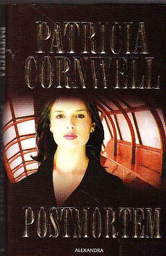Patricia Cornwell - Postmortem