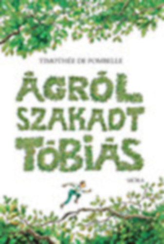 Timothe de Fombelle - grlszakadt Tbis (I. ktet: A szmkivetett)