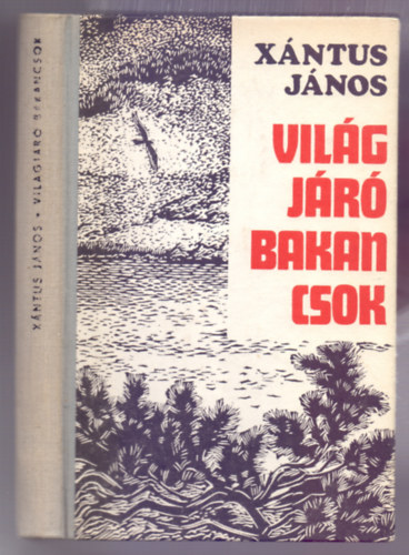 Dr. Xntus Jnos - Vilgjr bakancsok