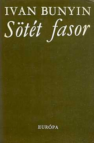 Ivan Bunyin - S�t�t fasor