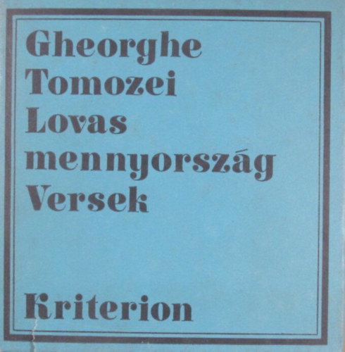 Gheorghe Tomozei - Lovas mennyország