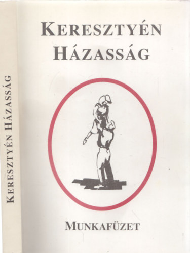 Keresztny hzassg - munkafzet