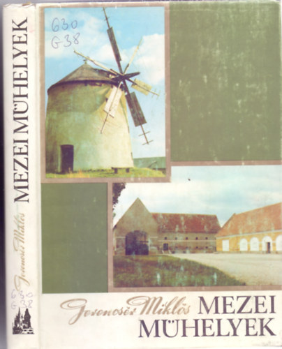 Gerencsér Miklós - Mezei műhelyek