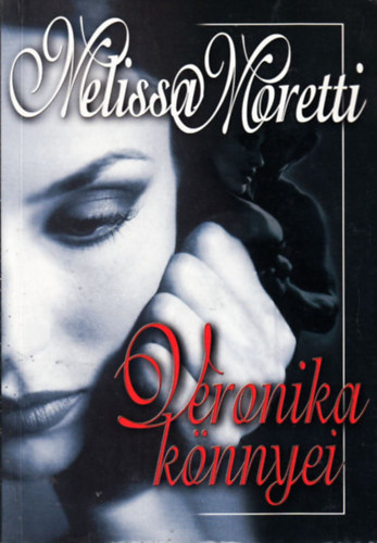 Melissa Moretti - Veronika könnyei