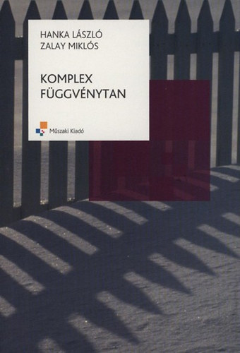 Zalay Miklós; Hanka László - Komplex függvénytan
