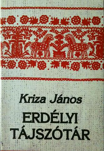 Kriza J�nos - Erd�lyi t�jsz�t�r