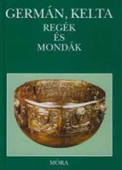 Germán, kelta regék és mondák