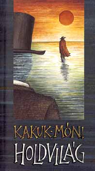 Kakuk M�ni - Holdvil�g