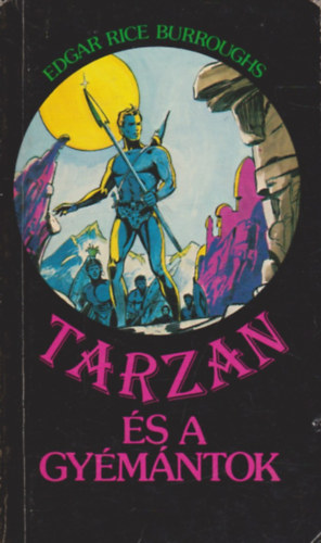 Edgar Rice Burroughs - Tarzan �s a gy�m�ntok