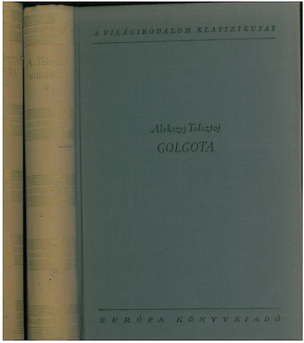 Alekszej Tolsztoj - Golgota I-II.