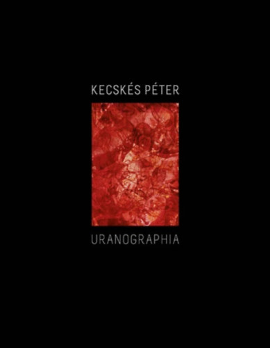 Kecskés Péter - Uranographia