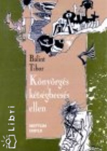 B�lint Tibor - K�ny�rg�s k�ts�gbees�s ellen